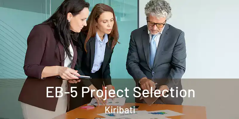  EB-5 Project Selection Kiribati