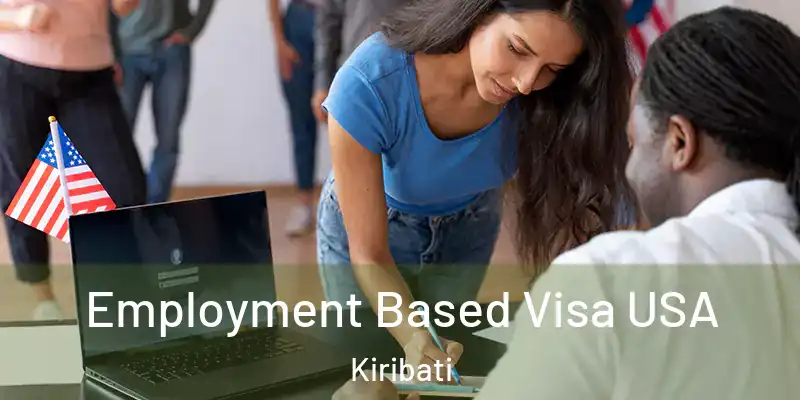 Employment Based Visa USA Kiribati