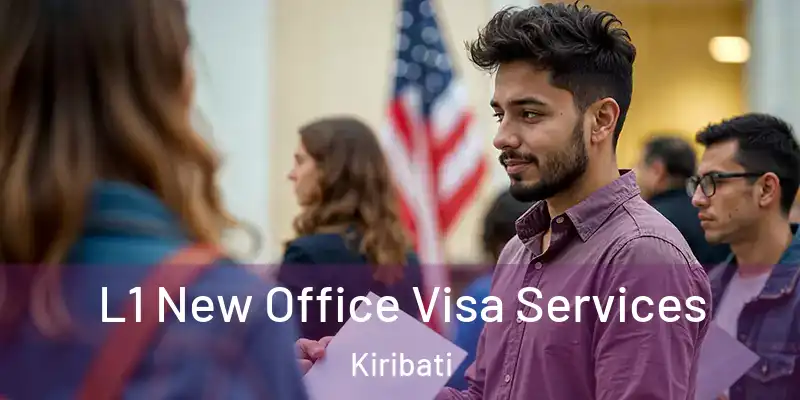 L1 New Office Visa Services Kiribati