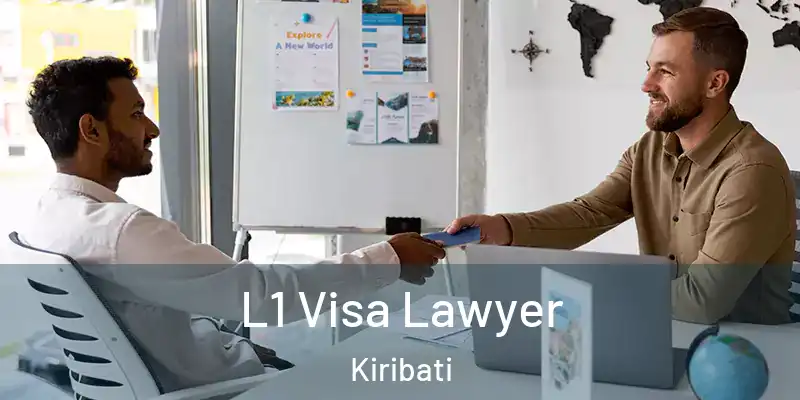  L1 Visa Lawyer Kiribati