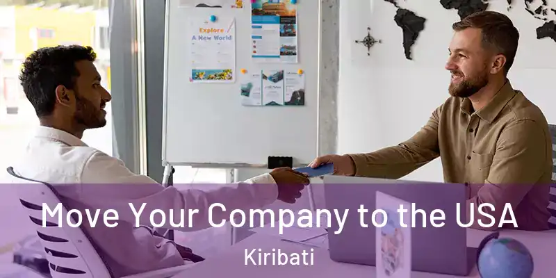 Move Your Company to the USA Kiribati