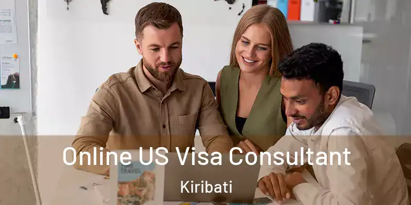  Online US Visa Consultant Kiribati