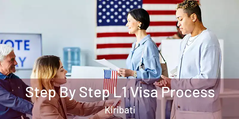  Step By Step L1 Visa Process Kiribati