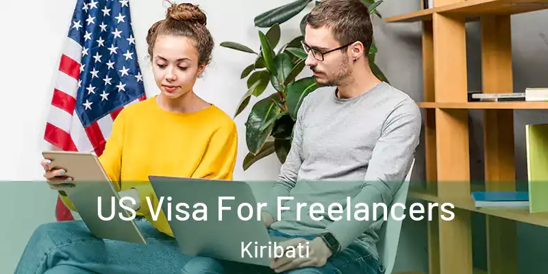  US Visa For Freelancers Kiribati