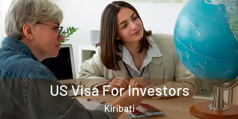  US Visa For Investors Kiribati